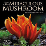 The Miraculous Mushroom Calendar 2025