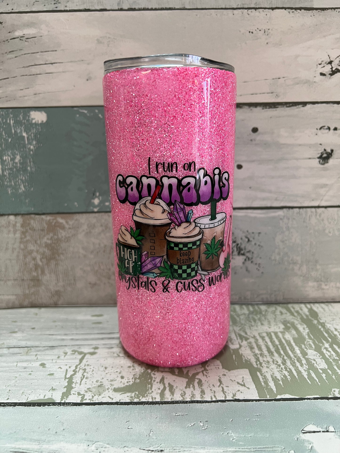 "I Run on Cannabis, Crystals, & Cuss Words" 15oz Resin Tumbler