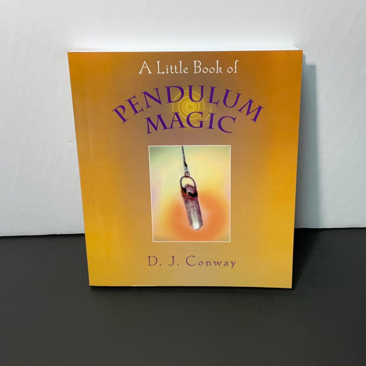 A Little Book of Pendulum Magic